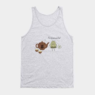 Not Your Cup of Tea Tank Top